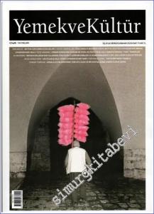 Yemek ve Kültür - Üç Aylık Dergi - Kuzu Defterleri - Sayı: 71      İlkbahar 2023