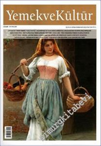 Yemek ve Kültür - Üç Aylık Dergi -  Mutfakta sınır ihlâlleri - Sayı: 69      Sonbahar  2022