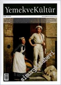 Yemek ve Kültür - Üç Aylık Dergi - Sayı: 76      YAZ 2024
