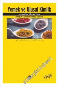 Yemek ve Ulusal Kimlik : Gündelik Yaşamdan Küresel Siyasete -        2023