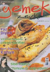 Yemek Zevki Aylık Mutfak Kültürü Dergisi -       Nisan 2004