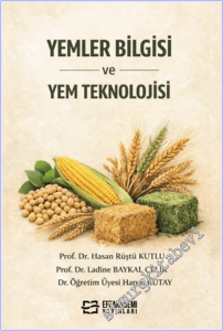 Yemler Bilgisi ve Yem Teknolojisi -