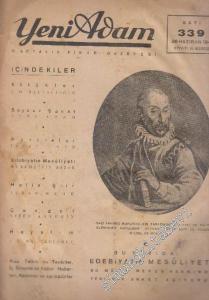 Yeni Adam Dergisi - Dosya:  Edebiyatın Mesuliyeti - Sayı: 339      Haziran