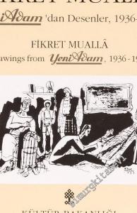 Yeni Adam'dan Desenler, 1936 - 1937 = Drawings From Yeni Adam, 1936 - 1937 -        1993