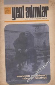 Yeni Adımlar Aylık Sanat ve Siyaset Dergisi - Dosya: Sanatta Muhteva: Nazım Hikmet - Sayı: 5      Mayıs 1973
