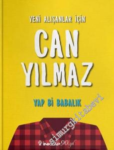Yeni Alışanlar İçin Yap Bi Babalık -