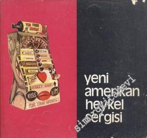 Yeni Amerikan Heykel Sergisi -