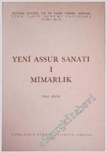 Yeni Assur Sanatı I: Mimarlık -        1991