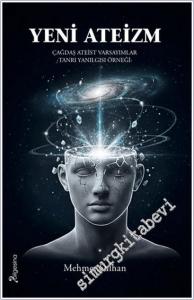 Yeni Ateizm: Çağdaş Ateist Varsayımlar- Tanrı Yanılgısı Örneği -        2025