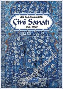 Yeni Başlayanlar İçin Çini Sanatı -        2024