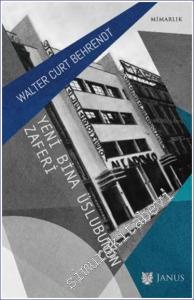 Yeni Bina Üslubunun Zaferi -        2024