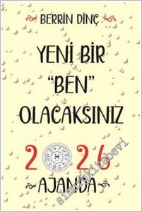 Yeni Bir Ben Olacaksınız - 2026 Ajanda -        2025
