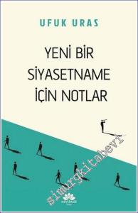 Yeni Bir Siyasetname İçin Notlar -        2022