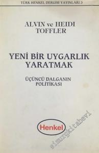 Yeni Bir Uygarlık Yaratmak: Üçüncü Dalganın Politikası -        1995