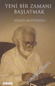 Yeni Bir Zamanı Başlatmak -