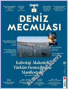 Yeni Deniz Mecmuası - Kabotaj Akdenizli Türkün Denizcileşme Manifestosu - Sayı: 41      Haziran