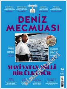 Yeni Deniz Mecmuası - Mavi Vatan Artık Milli Bir Ülküdür - Sayı: 34      Eylül 2024
