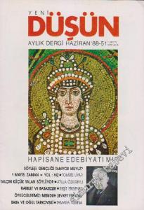 Yeni Düşün Aylık Dergi: Dosya: Hapisane Edebiyatı Mı?  - Sayı: 20/51      Haziran