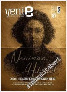 Yeni E: 2 Aylık Kültür Sanat Edebiyat Dergisi - Mücadele İçinde Bir Kalem İşçisi: Neriman Hikmet - Sayı: 87       2025