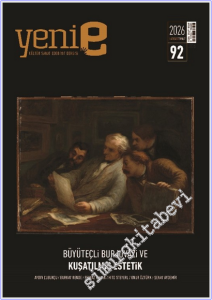 Yeni E Dergisi  - Büyüteçli Burjuvazi ve Kuşatılmış Estetik - Sayı: 92      Şubat