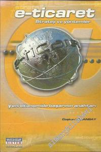Yeni Ekonomide Başarının Anahtarı e-ticaret: Strateji ve Yöntemler -        2000