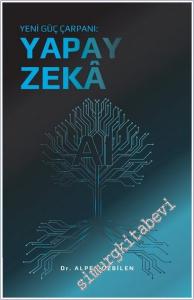Yeni Güç Çarpanı Yapay Zeka -        2025