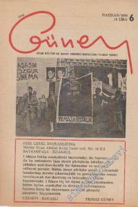 Yeni Güney Aylık Kültür, Sanat ve Siyaset Dergisi - Sayı: 6      Haziran