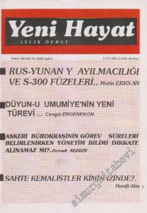 Yeni Hayat Aylık Siyasi Dergi - Sayı: 46    3  Ağustos