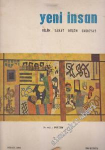 Yeni İnsan Bilim Sanat Düşün Edebiyat Dergisi - Dosya: Fovizm - Sayı: 4  2  2  Nisan 1964