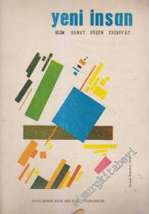 Yeni İnsan Bilim Sanat Düşün Edebiyat Dergisi - Dosya: Yeni Resim Yeni Bir İnsan Yaratıyor - Sayı: 12  1  1  Aralık