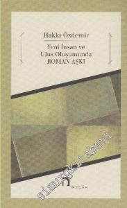 Yeni İnsan ve Ulus Oluşumunda Roman Aşkı -