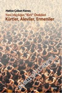 Yeni Irkçılığın Kirli Ötekileri : Kürtler Aleviler Ermeniler -        2025