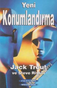 Yeni Konumlandırma: Dünyanın Bir Numaralı İş Stratejisindeki En Son Gelişmeler -        1999