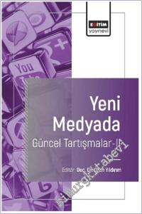 Yeni Medyada Güncel Tartışmalar-II -        2025