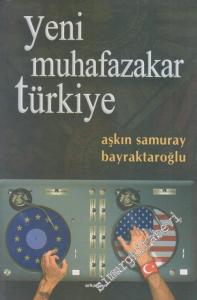 Yeni Muhafazakar Türkiye -        2006