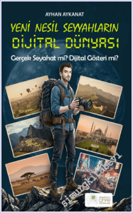 Yeni Nesil Seyyahların Dijital Dünyası -        2026