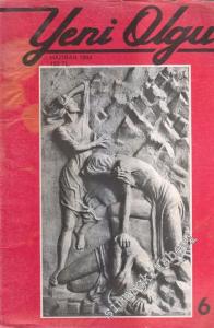 Yeni Olgu Aylık Dergi - Sayı: 6    3  Haziran