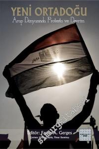Yeni Ortadoğu Arap Dünyasında Protesto ve Devrim -