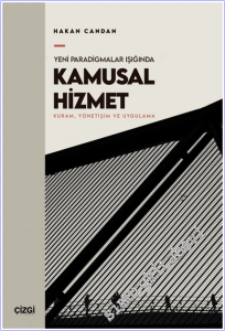 Yeni Paradigmalar Işığında Kamusal Hizmet : Kuram, Yönetişim ve Uygulama -        2026