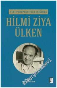Yeni Perspektifler Işığında Hilmi Ziya Ülken -        2025