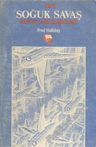 Yeni Soğuk Savaş: ABD - Sovyet İlişkilerinin Dünü Bugünü -        1985