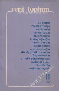 Yeni Toplum Aylık Eğitim Bilim Sanat Dergisi - Sayı: 11    1  Ekim