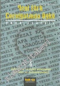Yeni Türk Edebiyatında Öykü 4: Öykücüler ve Öykü Anlayışları Öyküleri ve Çözümlemeleri  -        2001