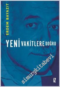 Yeni Vakitlere Doğru -        2024