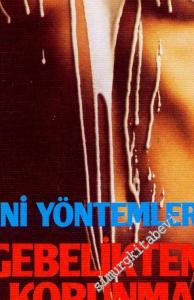 Yeni Yöntemlerle Gebelikten Korunma -        1983
