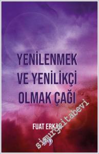 Yenilenmek ve Yenilikçi Olmak Çağı -        2024