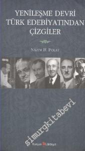 Yenileşme Devri Türk Edebiyatından Çizgiler -        2012