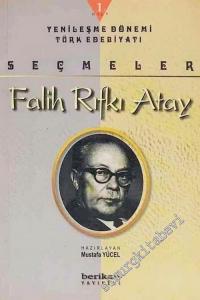 Yenileşme Dönemi Türk Edebiyatı: Falih Rıfkı Atay 1 - 2  Seçmeler -        2003