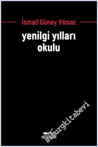 Yenilgi Yılları Okulu -        2026