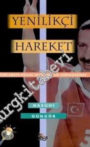 Yenilikçi Hareket: Yeni Dünya Düzeni Ekseninde Bir Değerlendirme -        2001